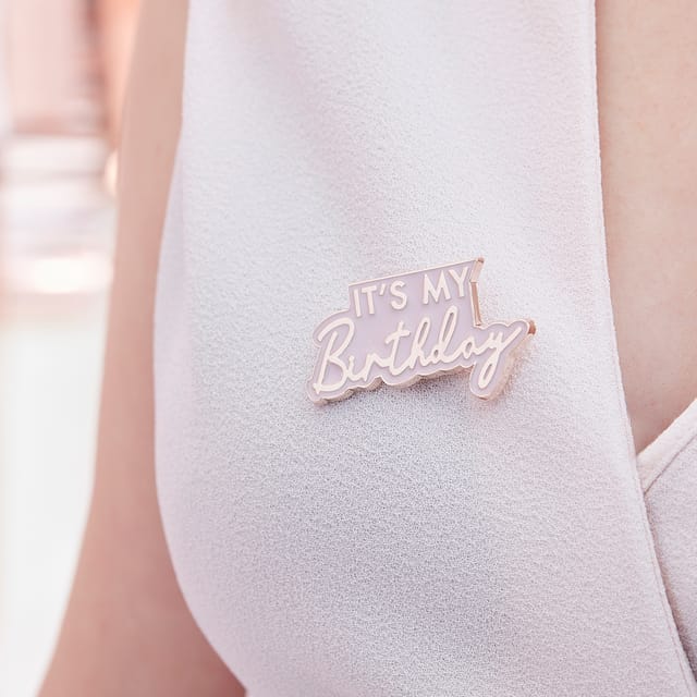 Rose Gold - Rose Gold and Pink Enamel It's My Birthday Badge